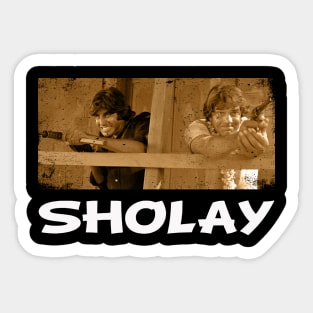 Sholays Where Friendship Met Adventure Sticker